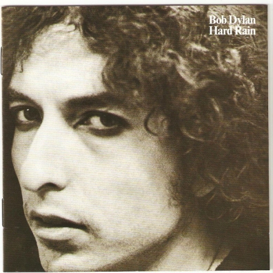 Bob Dylan (Боб Дилан): Hard Rain