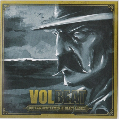 Volbeat (Волбит): Outlaw Gentlemen And Shady Ladies