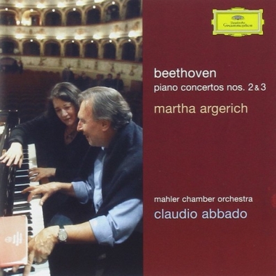 Martha Argerich (Марта Аргерих): Beethoven: Piano Concertos Nos. 2 & 3
