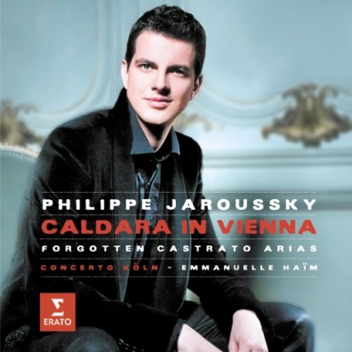Philippe Jaroussky (Филипп Жарусски): Caldara In Vienna: Forgotten Castrato Arias