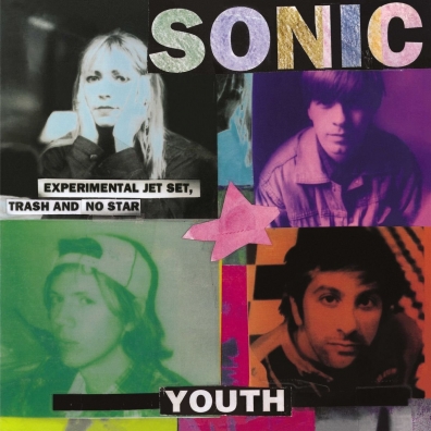 Experimental Jet Set, Trash And No Star Sonic Youth: Experimental Jet Set, Trash And No Star