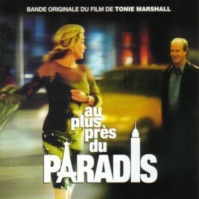 Original Soundtrack (Ориджинал Саундтрек): Au Plus Pres Du Paradis