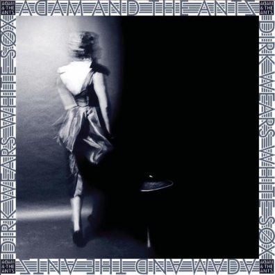Adam and The Ants (Адам И Антс): Dirk Wears White Sox