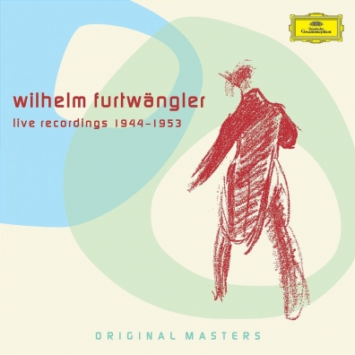 Wilhelm Furtwängler (Вильгельм Фуртвенглер): Live Recordings 1944-1953