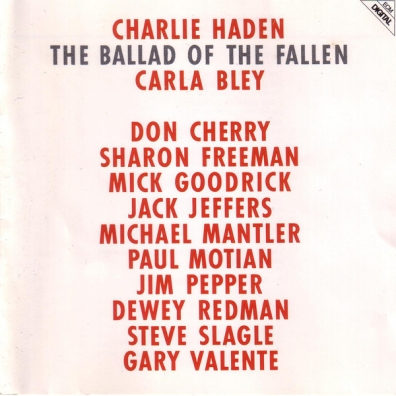 The Ballad Of The Fallen Charlie Haden (Чарли Хейден): The Ballad Of The Fallen