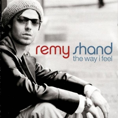 Remy Shand (Реми Шанд): The Way I Feel