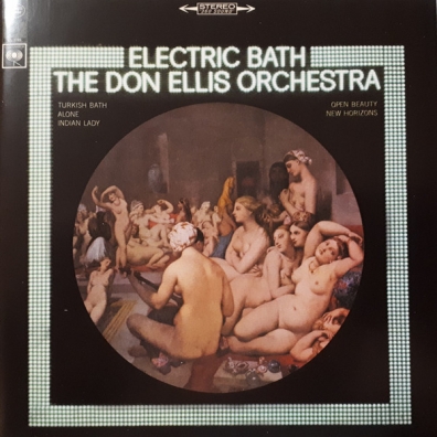 Electric Bath The Don Ellis Orchestra (Зе Дон Элис Оркестра): Electric Bath