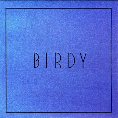 Birdy (Берди): Lost It All
