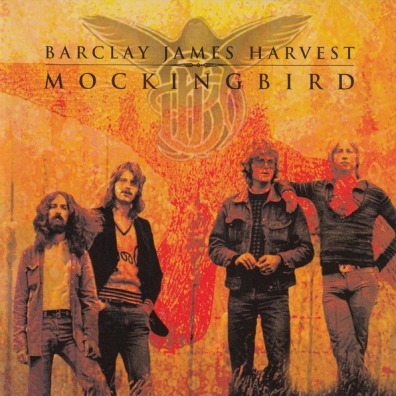 Barclay James Harvest (Барклай Джеймс Харвест): Mockingbird