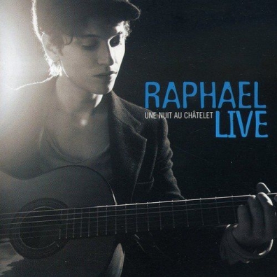 Une Nuit Au Chatelet Live Raphael (Рафаэль): Une Nuit Au Chatelet Live