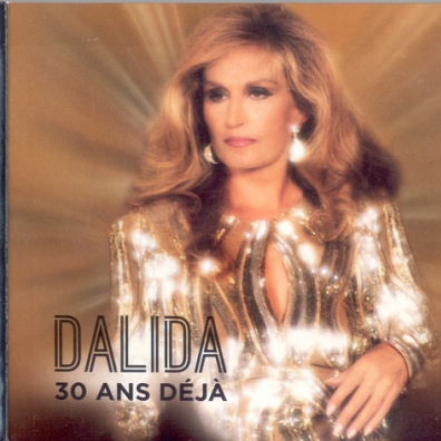 Dalida (Далида): 30 Ans Deja