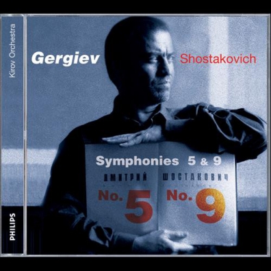 Валерий Гергиев: Shostakovich: Symphonies Nos.5 & 9