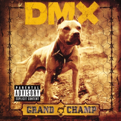DMX (ДиЭмИкс): Grand Champ