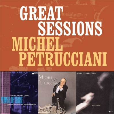 Michel Petrucciani (Мишель Петруччиани): Great Sesssions