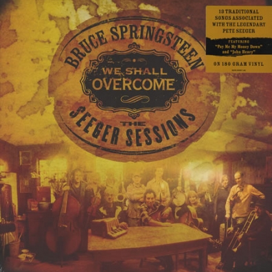 Bruce Springsteen (Брюс Спрингстин): We Shall Overcome: The Seeger Sessions