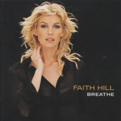 Faith Hill (Фэйт Хилл): Breathe