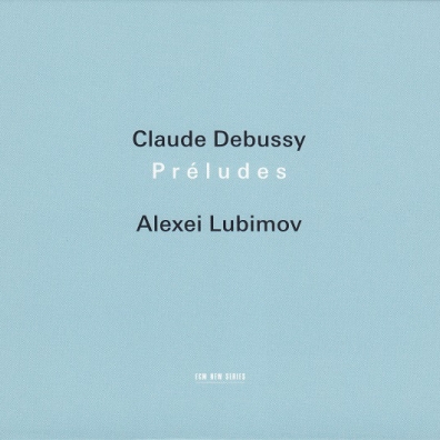 Debussy: Preludes Krystian Zimerman (Кристиан Цимерман): Debussy: Preludes