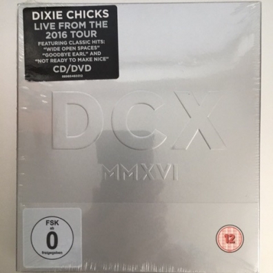 Dixie Chicks (Дикси Чикс): DCX MMXVI Live