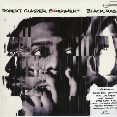 Robert Glasper (Роберт Глеспер): Black Radio