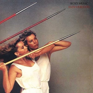 Roxy Music (Рокси Мьюзик): Flesh And Blood