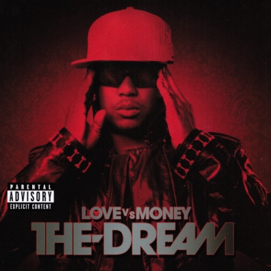 Love Vs. Money The Dream (Зе Дрим): Love Vs. Money