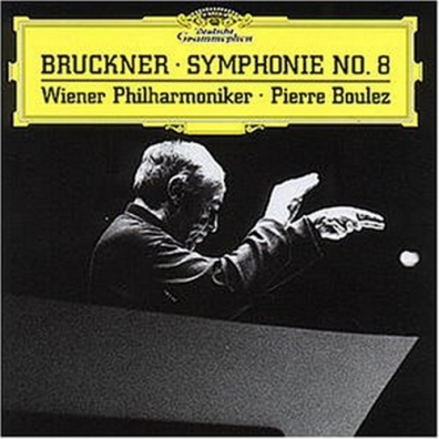 Pierre Boulez (Пьер Булез): Bruckner: Symphony No.8