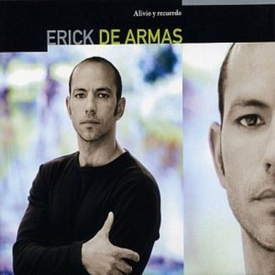 Erick De Armas (Эрик Де Армас): Alivio And Recuerdo