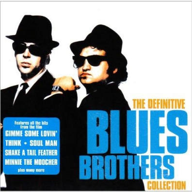 The Definitive Blues Brothers Collection The Blues Brothers (Зе Братья Блюз): The Definitive Blues Brothers Collection