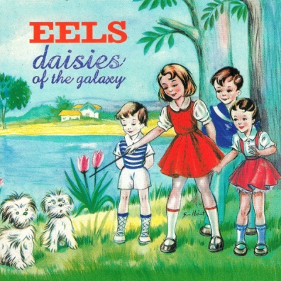 Eels (ЕЕЛС): Daisies of the Galaxy