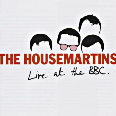 The Housemartins: The Housemartins - Live At The BBC