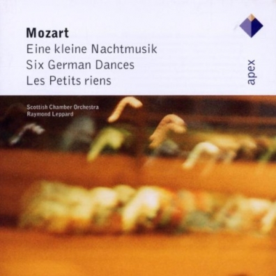 Eine Kleine Nachtmusik, 6 Danses Allemandes, Les Petits Riens - Apex Raymond Leppard (Рэймонд Джон Леппард): Eine Kleine Nachtmusik, 6 Danses Allemandes, Les Petits Riens - Apex
