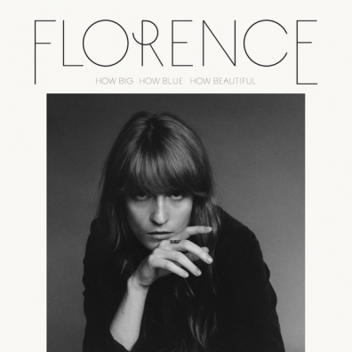 How Big, How Blue, How Beautiful Florence And The Machine (Флоренс и Машин): How Big, How Blue, How Beautiful