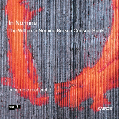 Ensemble Recherche (Ансамбль Речерше): In Nomine