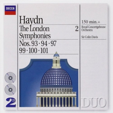 Haydn: The London Symphonies - Nos. 93, 94, 97 & 9 Sir Colin Davis (Колин Дэвис): Haydn: The London Symphonies - Nos. 93, 94, 97 & 9