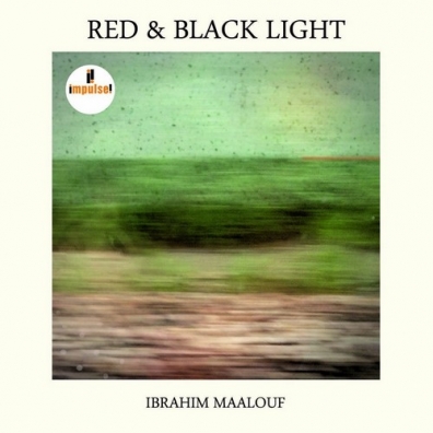 Ibrahim Maalouf (Ибрагим Маалуф): Red & Black Light