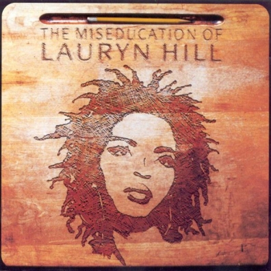 Lauryn Hill (Лорин Хилл): The Miseducation Of Lauryn Hill
