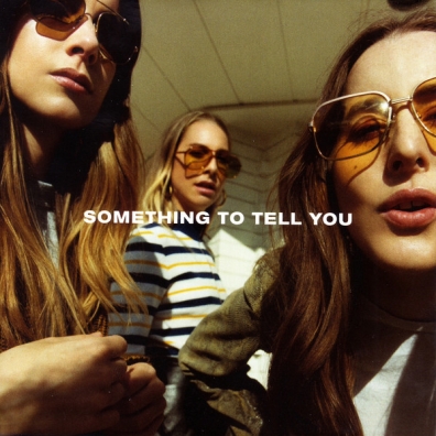 Haim: Something To Tell You