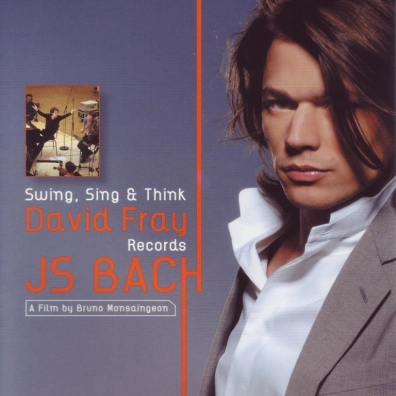 David Fray (Давид Фрай): Swing, Sing & Think - David Fray records J.S. Bach