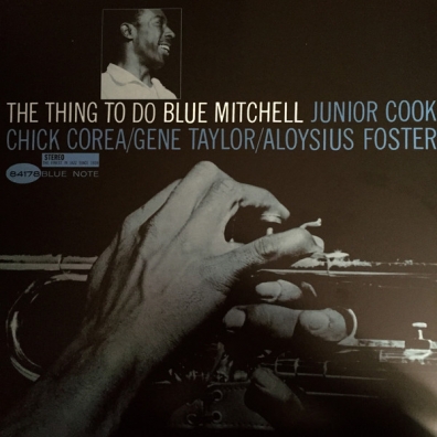 The Thing To Do Blue Mitchell (Блю Митчелл): The Thing To Do