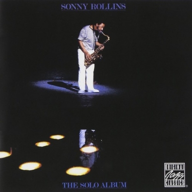 Sonny Rollins (Сонни Роллинз): The Solo Album