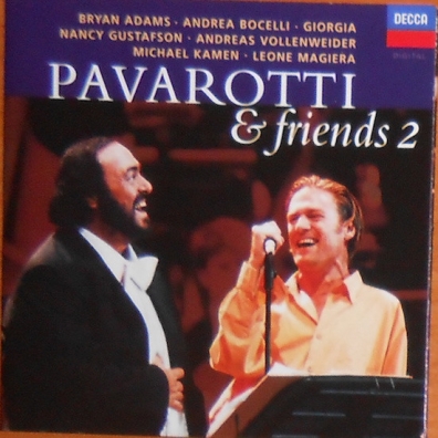 Luciano Pavarotti (Лучано Паваротти): Pavarotti & Friends 2