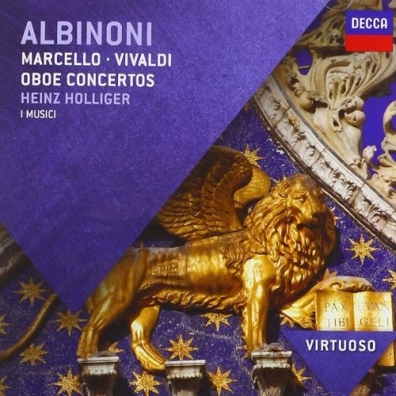 Heinz Holliger (Хайнц Холлигер): Albinoni Oboe Concertos; Concertos Marcello & Vivaldi