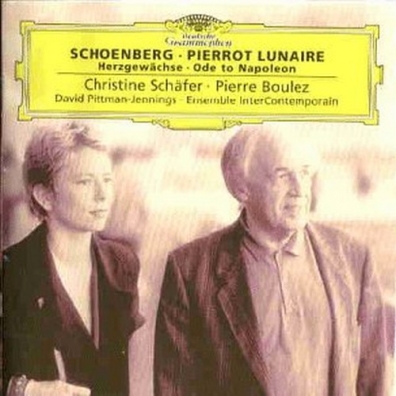 Schoenberg: Pierrot Lunaire; Herzgewachse; Ode to Pierre Boulez (Пьер Булез): Schoenberg: Pierrot Lunaire; Herzgewachse; Ode to