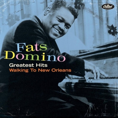 Fats Domino (Фэтс Домино): Greatest Hits: Walking To New Orleans