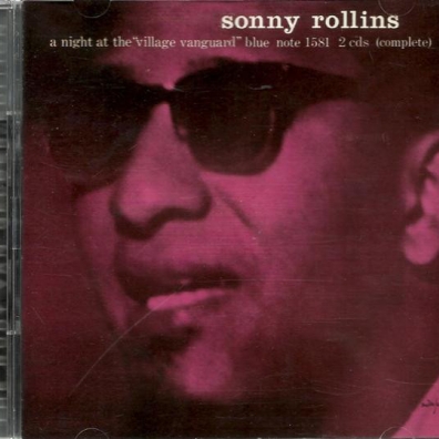 Sonny Rollins (Сонни Роллинз): A Night At The Village Vanguard