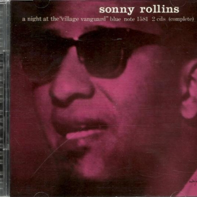 A Night At The Village Vanguard Sonny Rollins (Сонни Роллинз): A Night At The Village Vanguard