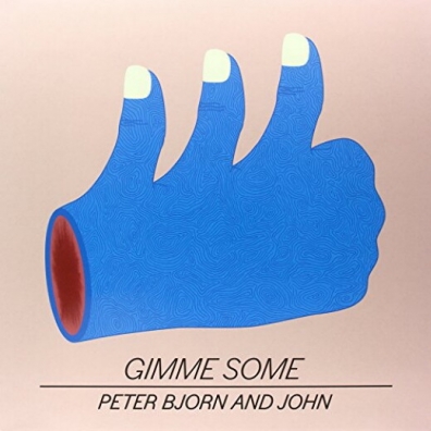 Peter Bjorn (Петер Бжорн): Gimme Some