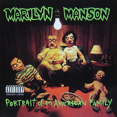 Portrait Of An American Family Marilyn Manson (Мэрилин Мэнсон): Portrait Of An American Family