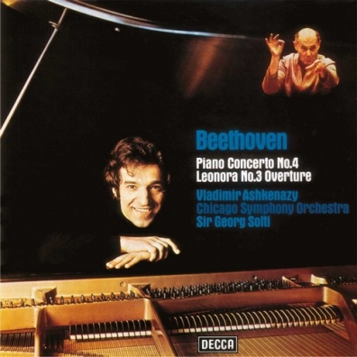 Vladimir Ashkenazy (Владимир Ашкенази): Beethoven: Piano Concerto No.4; Overture "Leonore No.3"