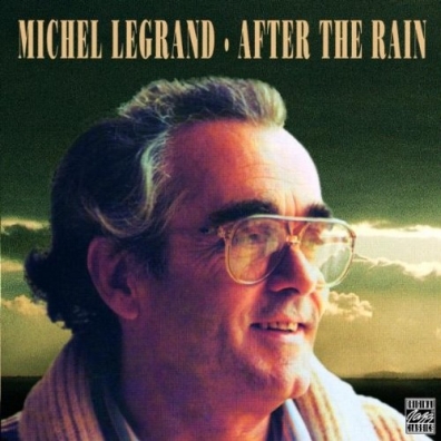 Michel Legrand (Мишель Легран): After The Rain